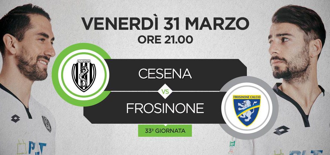 Pronostico Cesena – Frosinone 31/03/2017